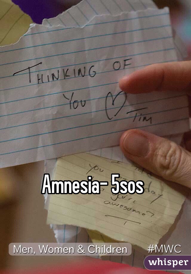 Amnesia- 5sos
