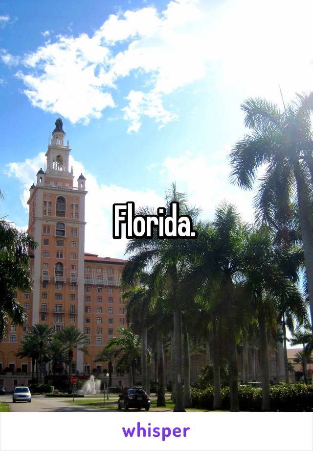 Florida. 