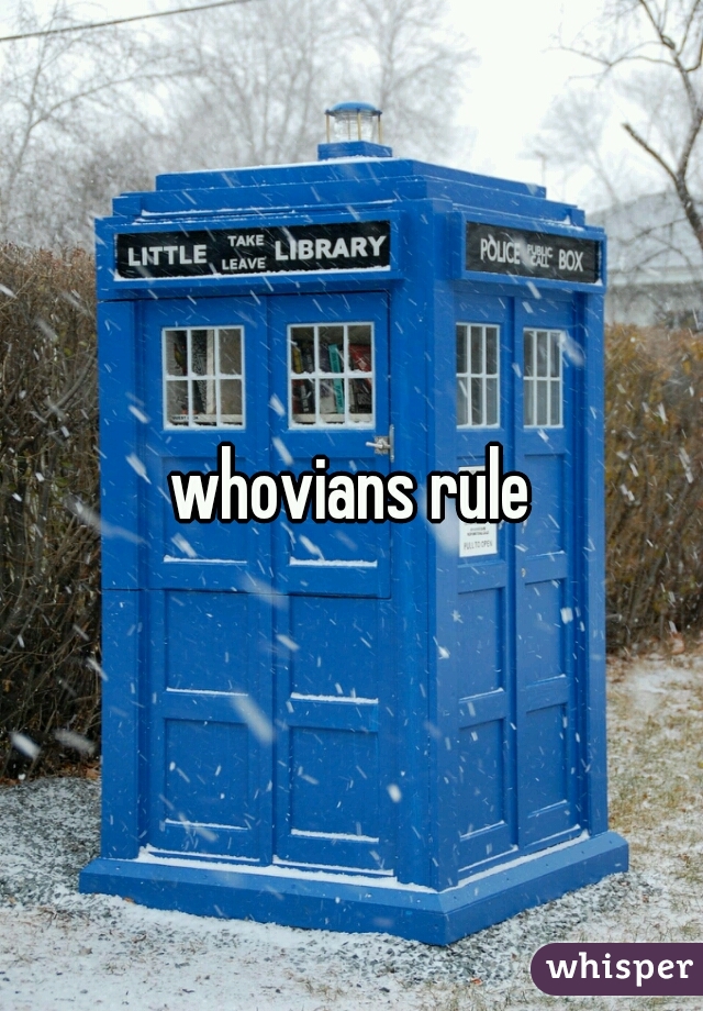 whovians rule