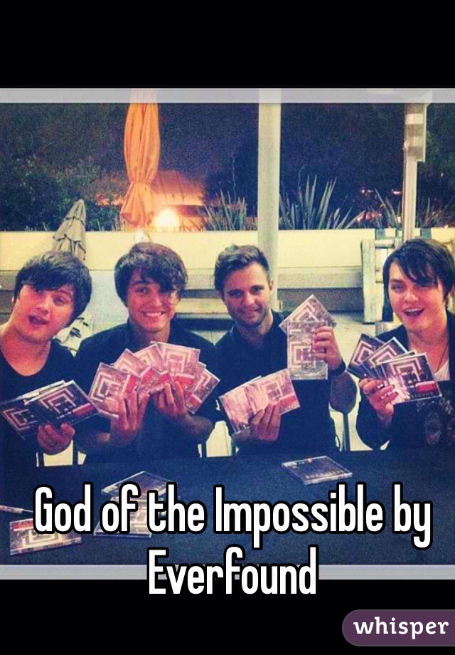 God of the Impossible by Everfound