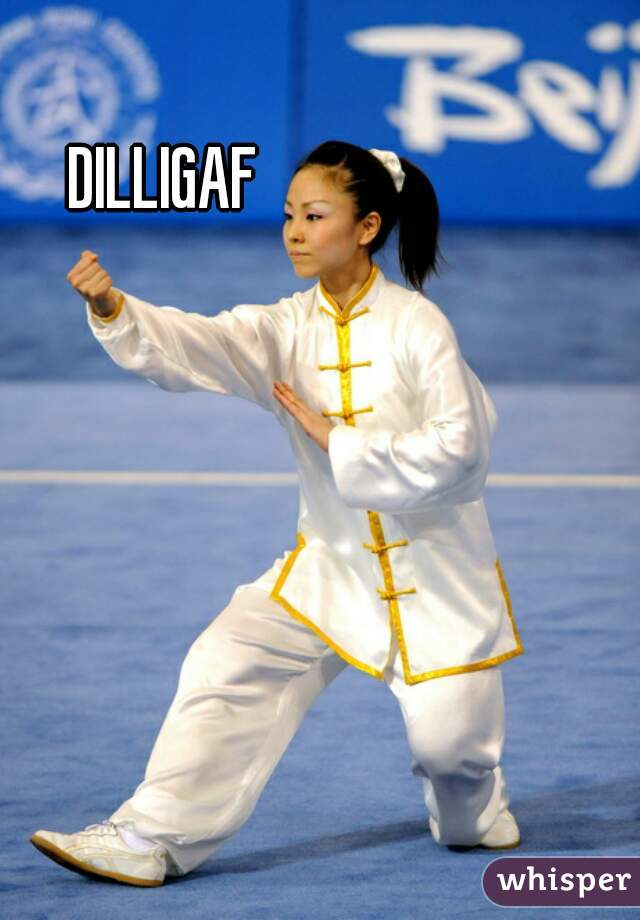 DILLIGAF 