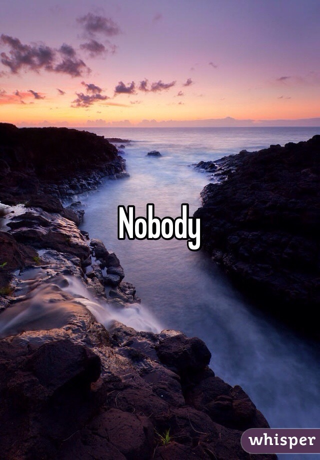 Nobody 