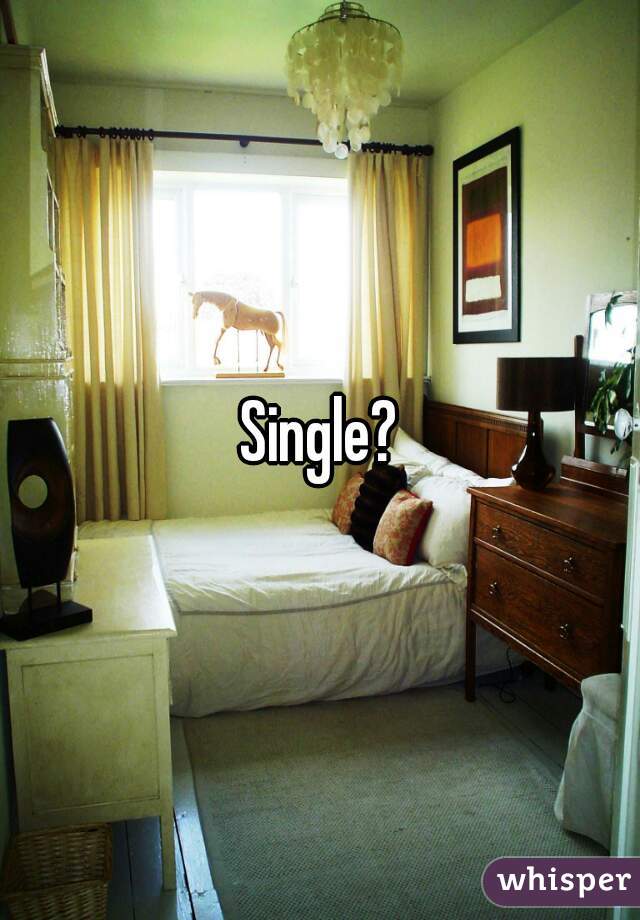 Single?