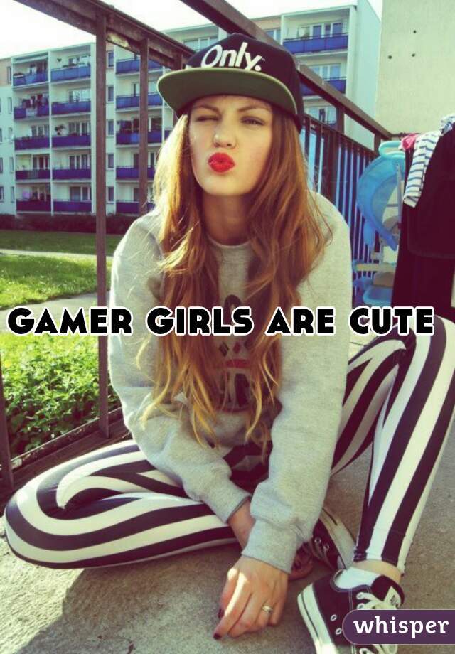 gamer girls are cute 