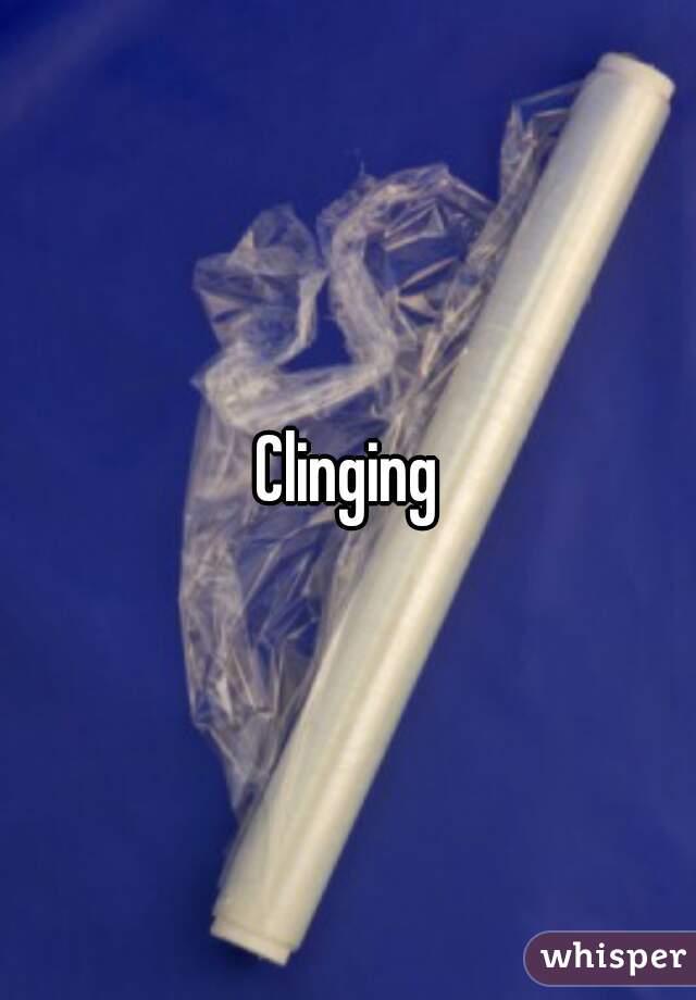 Clinging