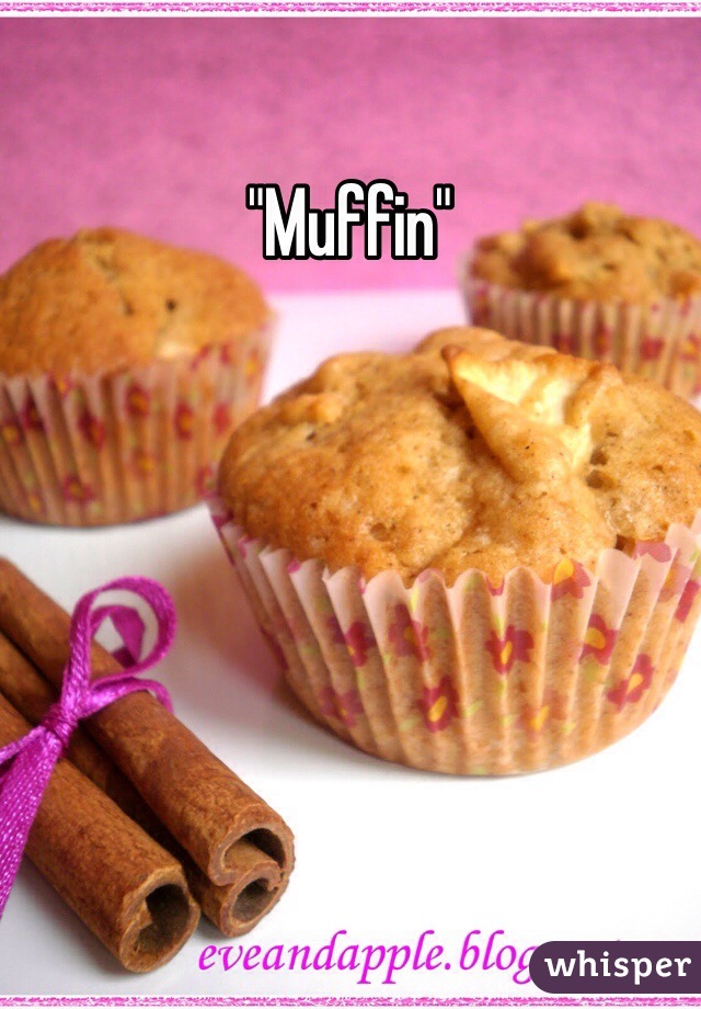 "Muffin" 