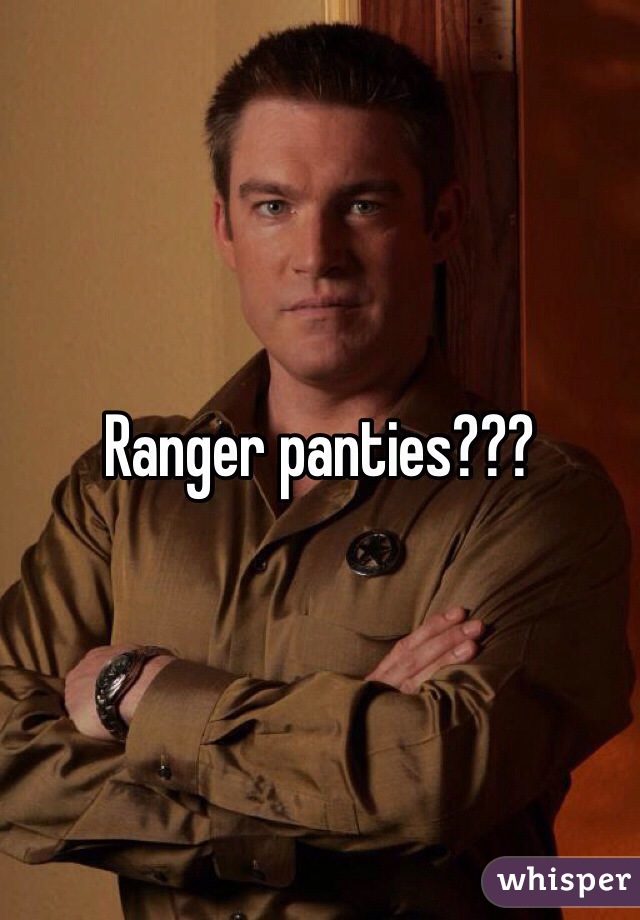 Ranger panties???