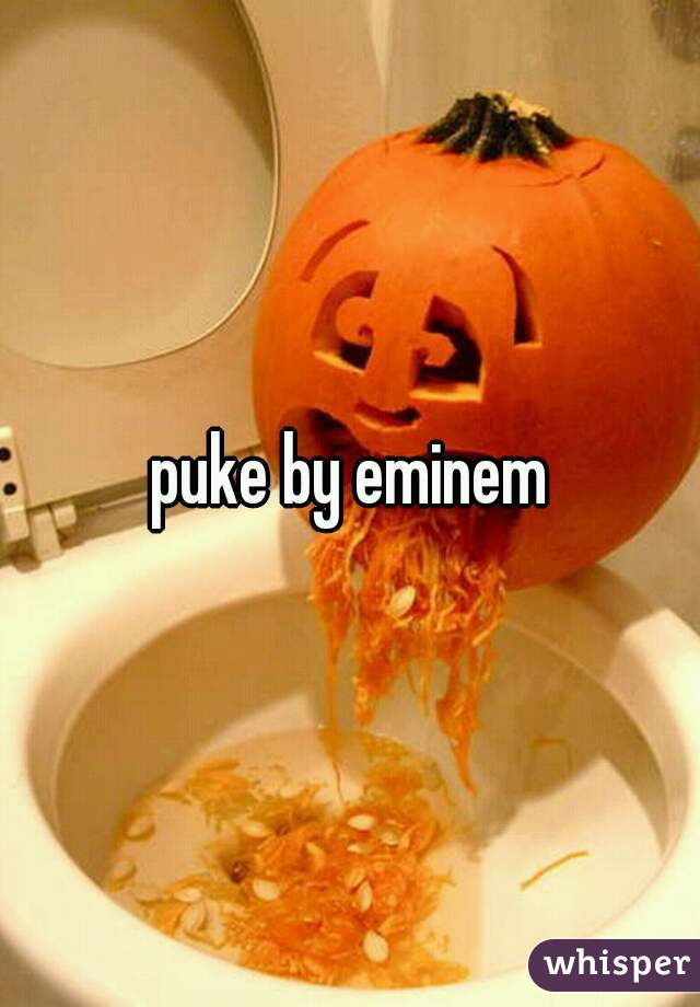 puke by eminem