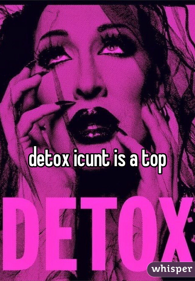detox icunt is a top