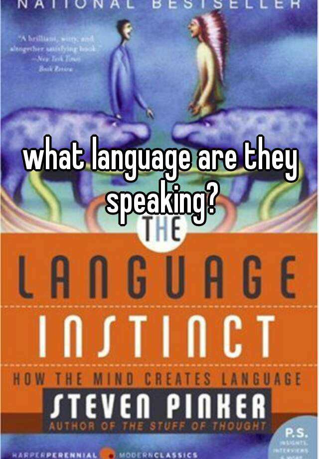 what-language-are-they-speaking