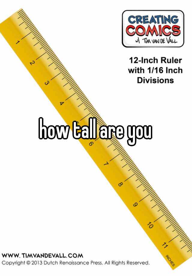 how-tall-are-you