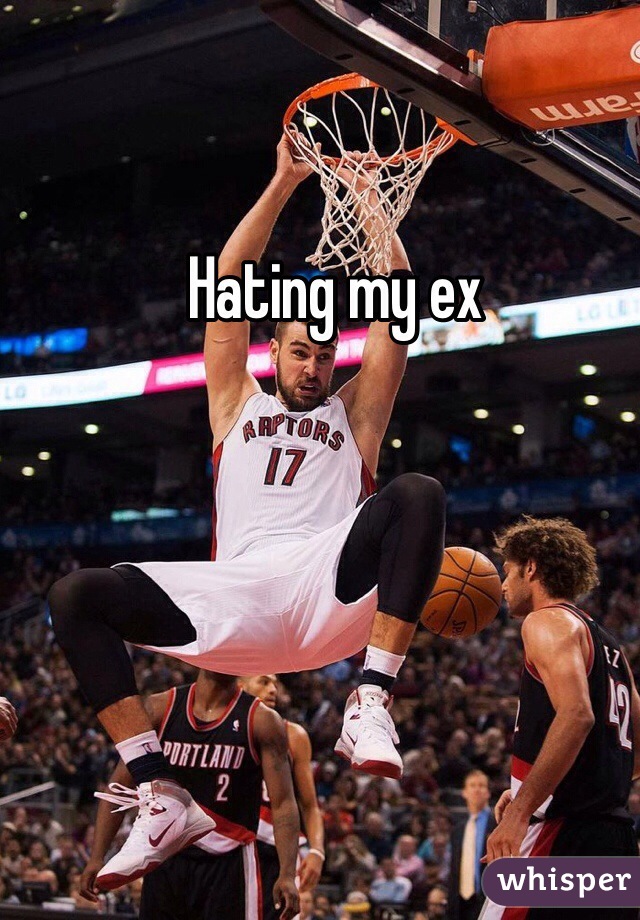 Hating my ex