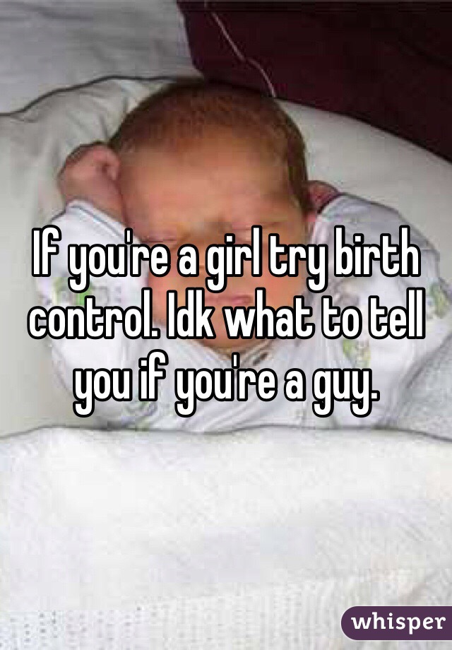 If you're a girl try birth control. Idk what to tell you if you're a guy.