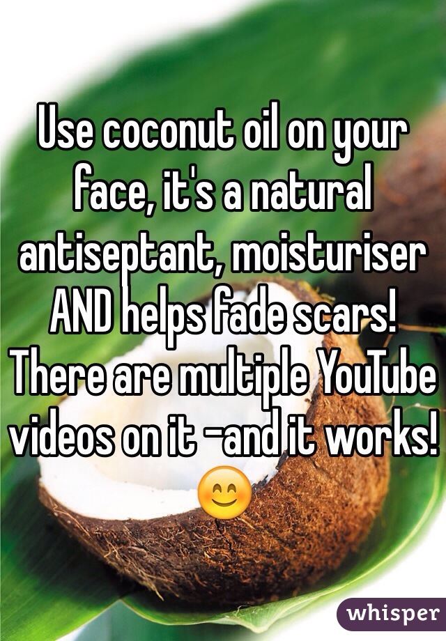 Use coconut oil on your face, it's a natural antiseptant, moisturiser AND helps fade scars!
There are multiple YouTube videos on it -and it works! 😊