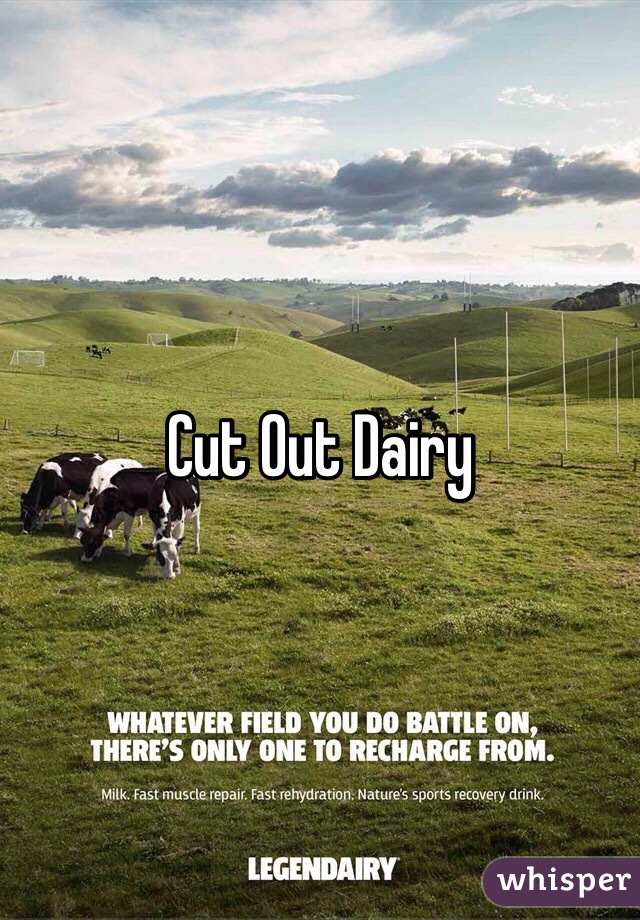 Cut Out Dairy