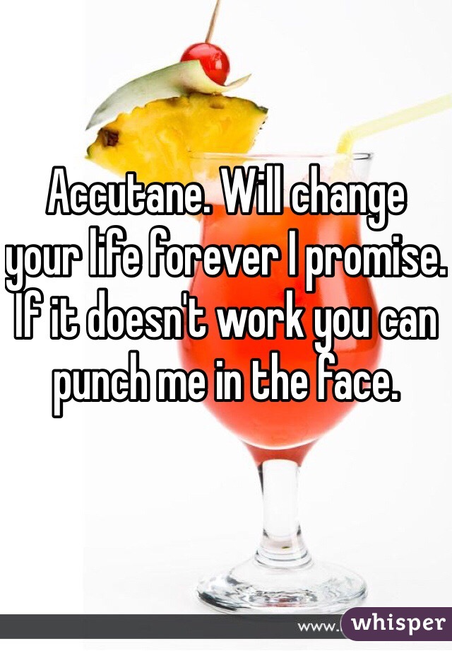 Accutane. Will change your life forever I promise. If it doesn't work you can punch me in the face. 