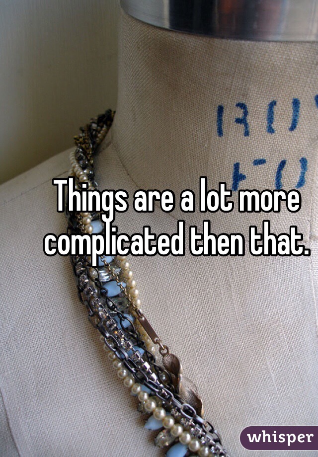 Things are a lot more complicated then that. 