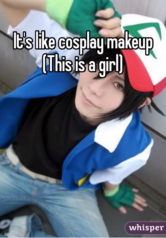It's like cosplay makeup
(This is a girl)
