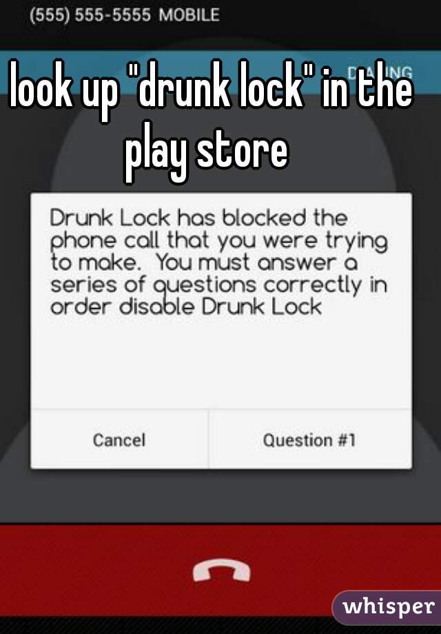 look up "drunk lock" in the play store  