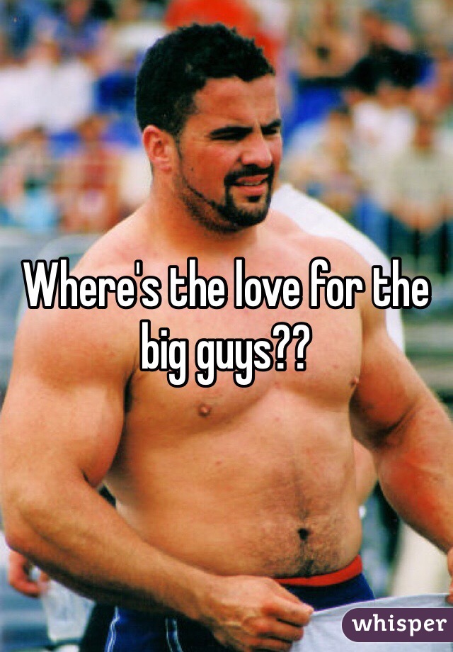 Where's the love for the big guys??