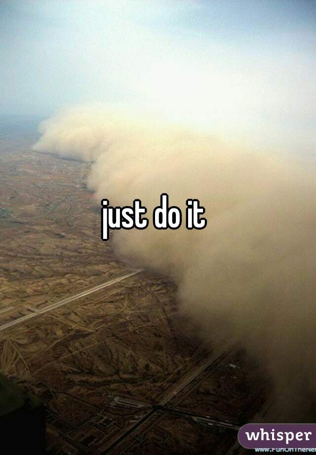 just do it 