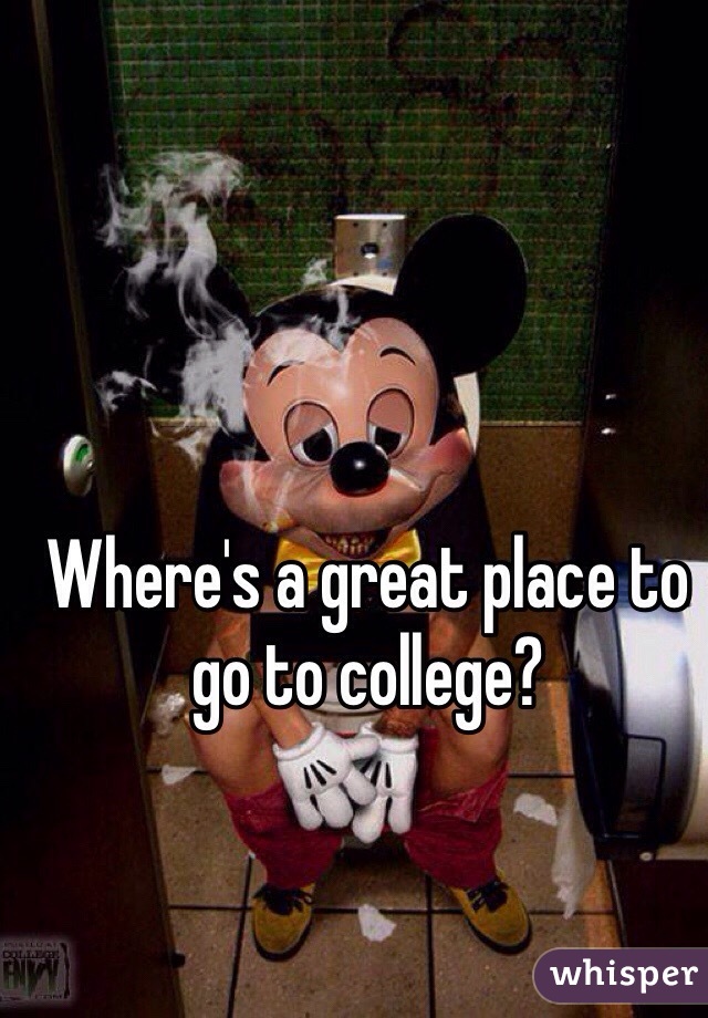 Where's a great place to go to college?