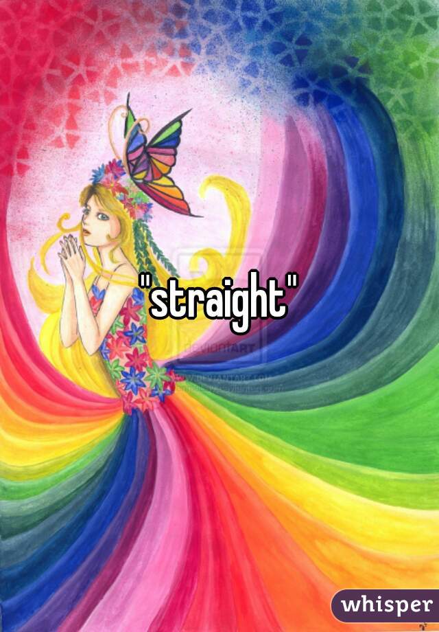 "straight"