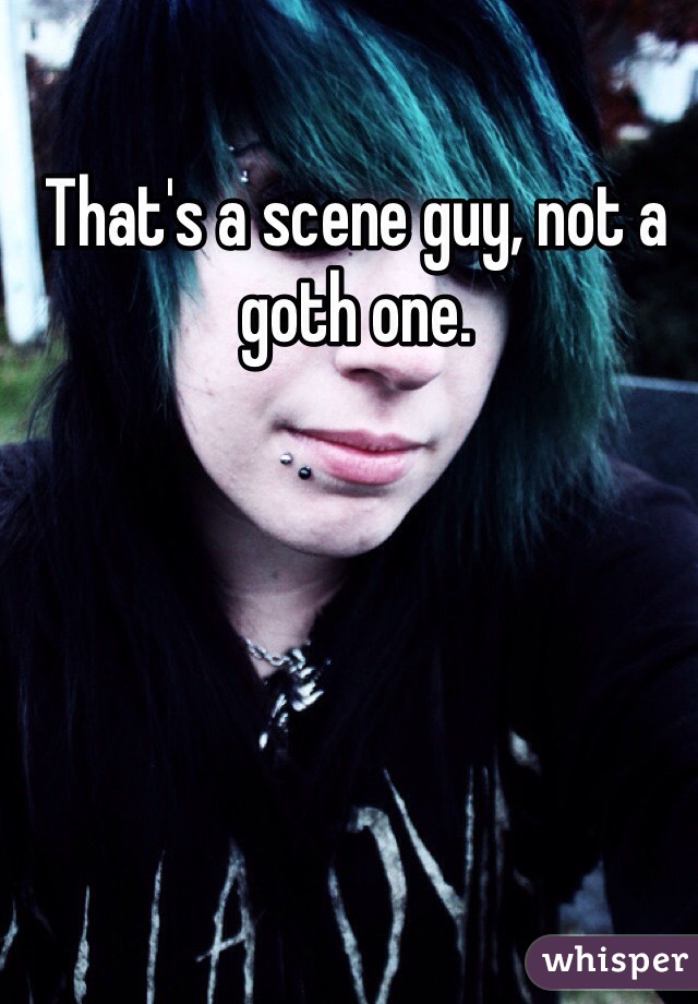 That's a scene guy, not a goth one. 
