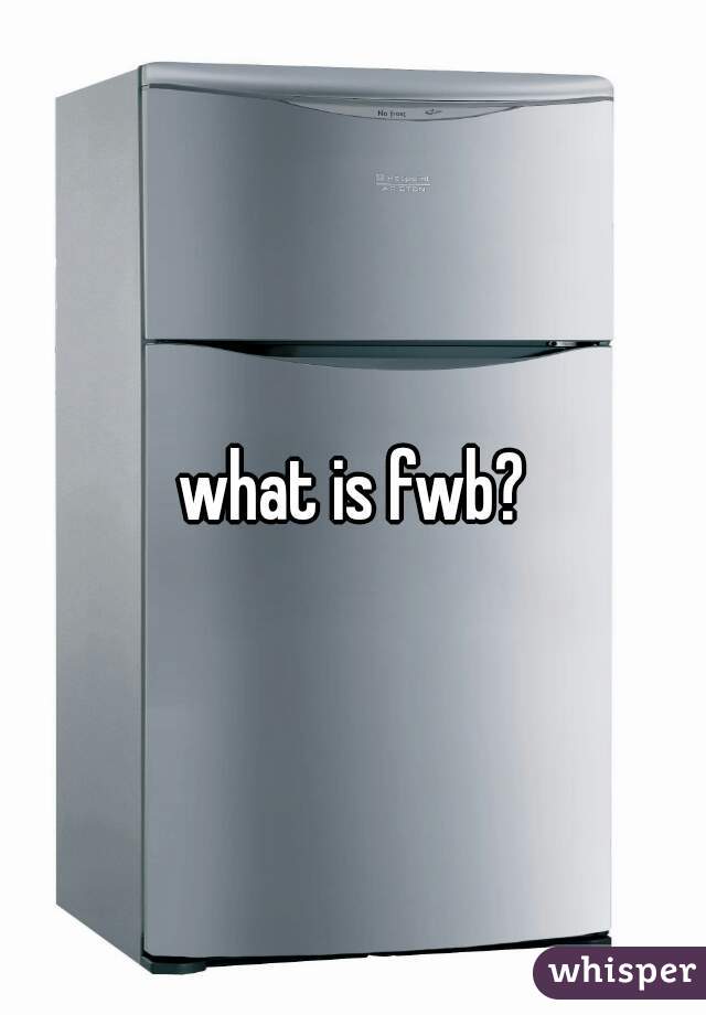 what is fwb?