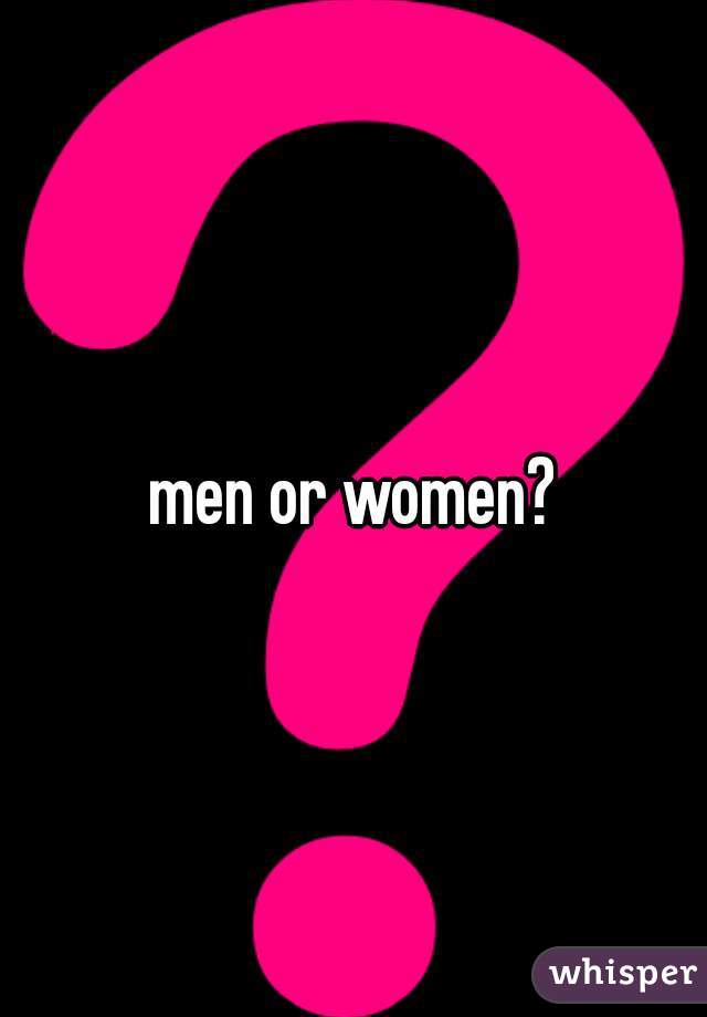 men or women?