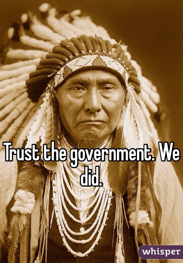 Trust the government. We did.