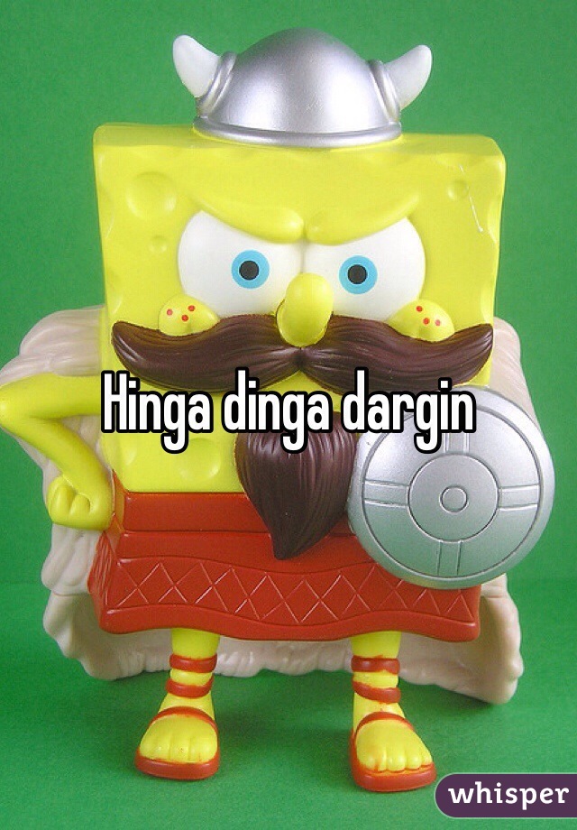 Hinga dinga dargin