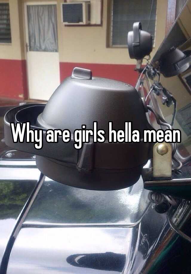 why-are-girls-hella-mean