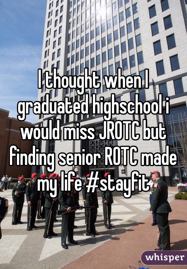 I thought when I graduated highschool i would miss JROTC but finding senior ROTC made my life #stayfit