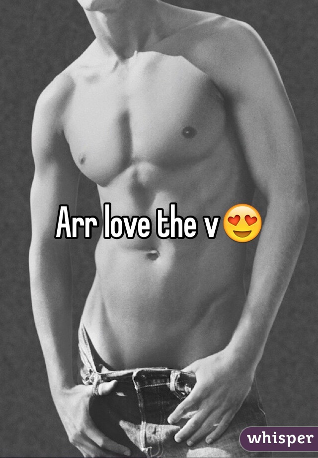 Arr love the v😍