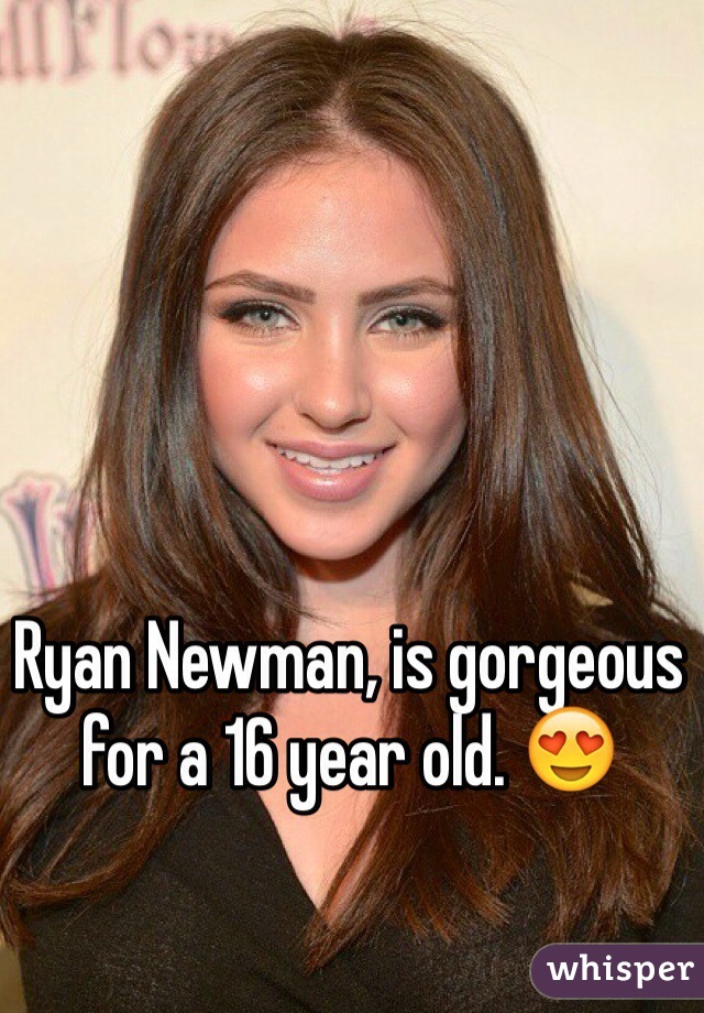 Ryan Newman, is gorgeous for a 16 year old. 😍