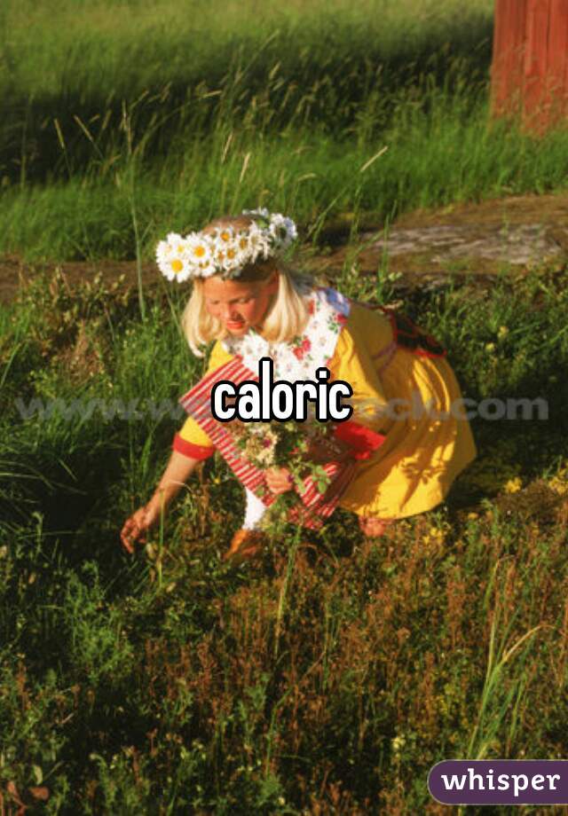 caloric