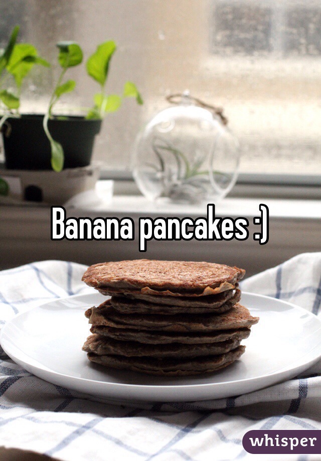 Banana pancakes :)