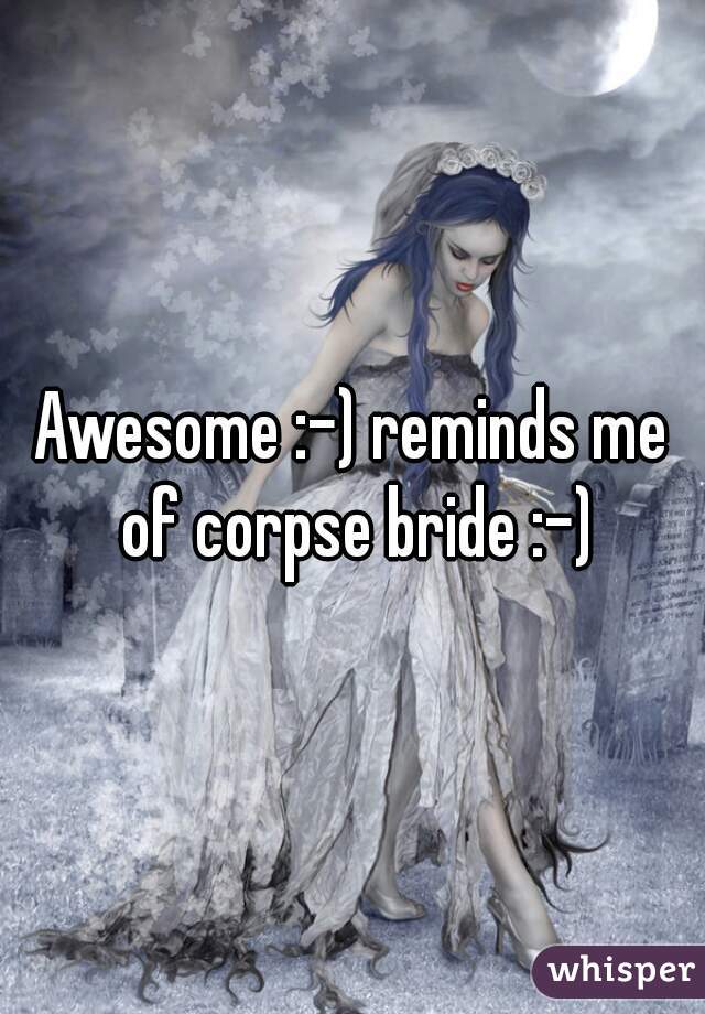 Awesome :-) reminds me of corpse bride :-)