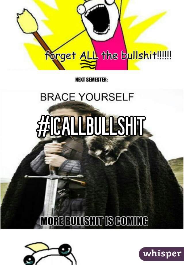 #ICALLBULLSHIT