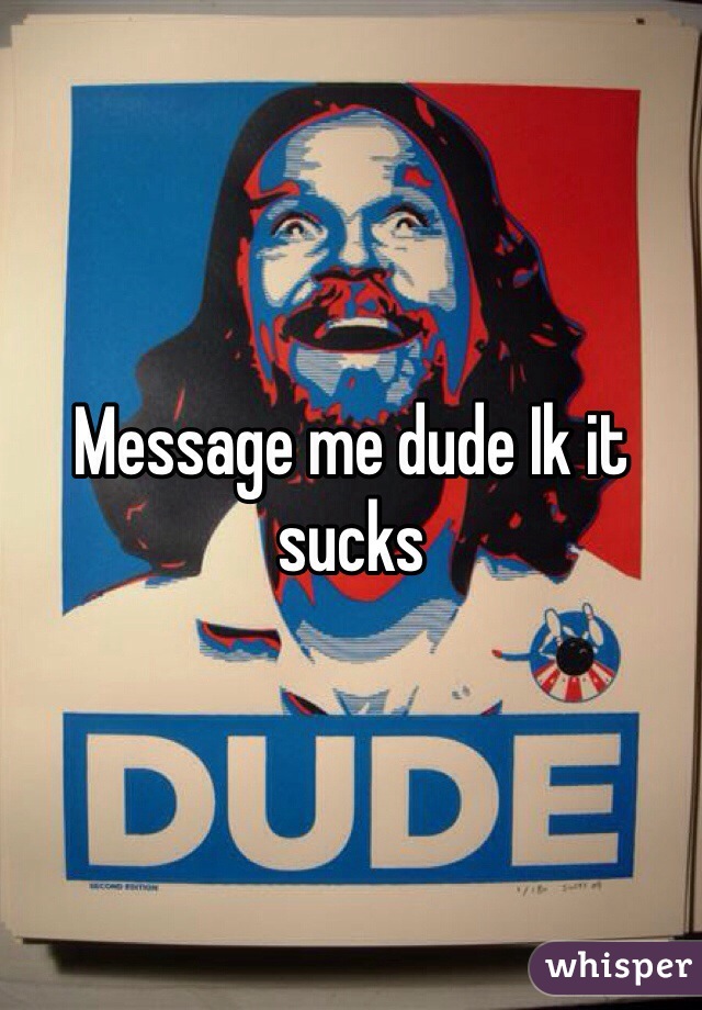 Message me dude Ik it sucks 