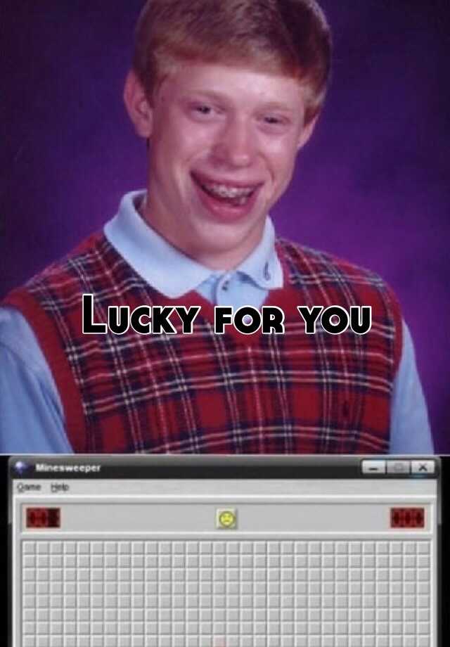 Lucky For You Meaning