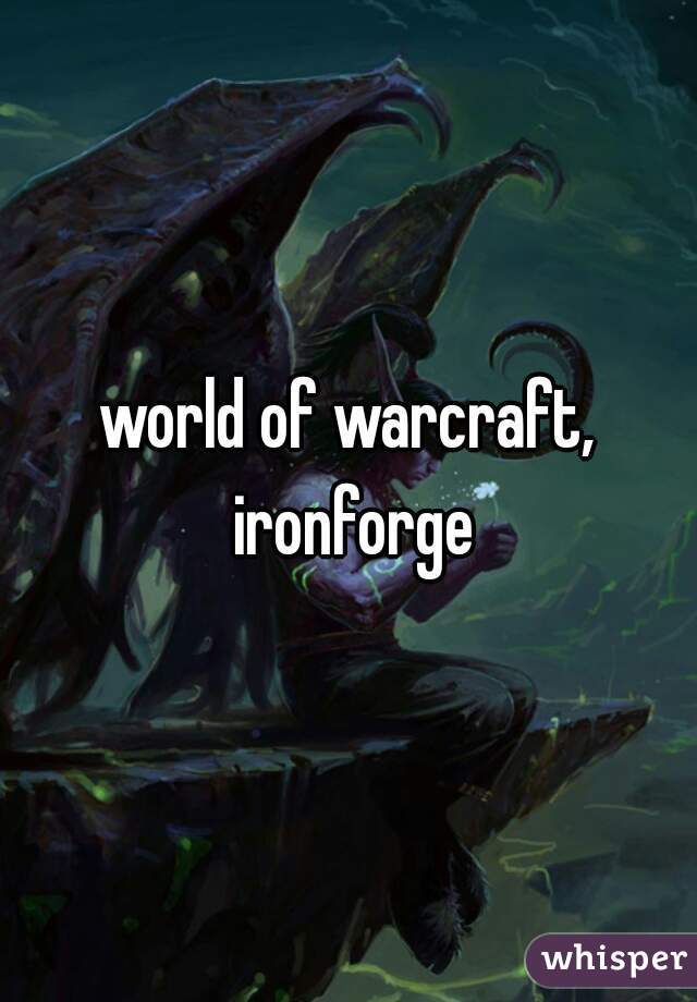 world of warcraft, ironforge
