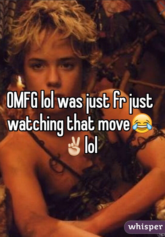 OMFG lol was just fr just watching that move😂✌️lol   