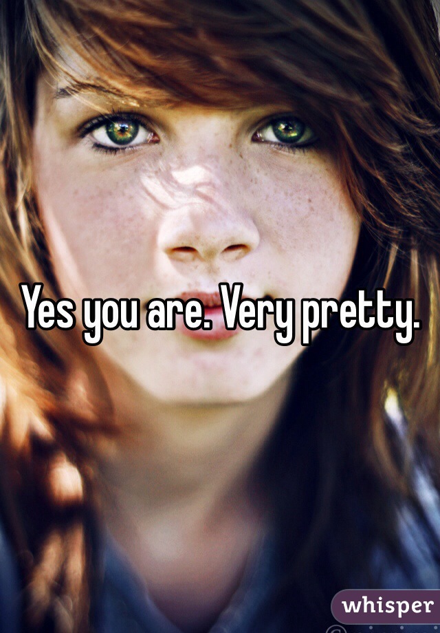 Yes you are. Very pretty.