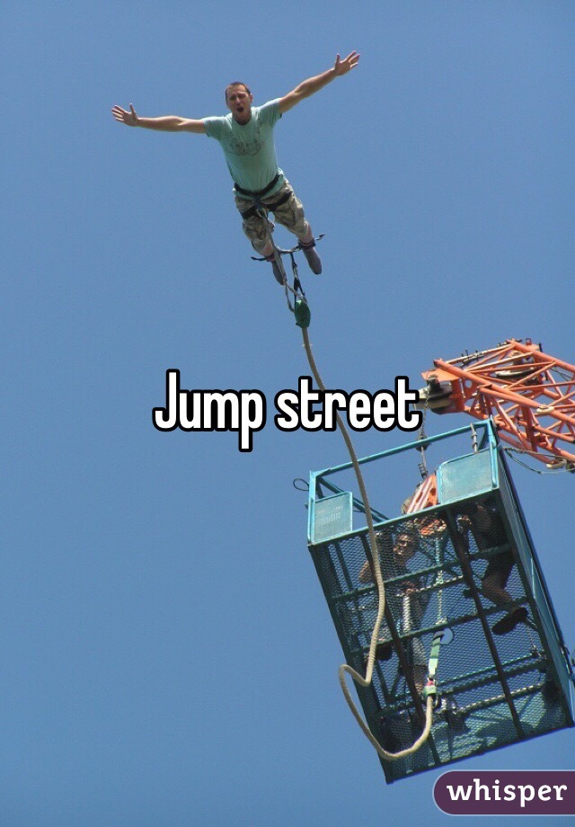 Jump street 