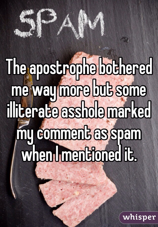 The apostrophe bothered me way more but some illiterate asshole marked my comment as spam when I mentioned it. 