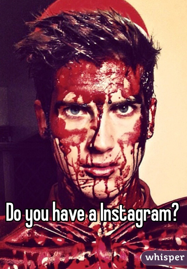 Do you have a Instagram?