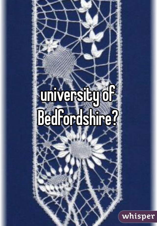 university of Bedfordshire? 