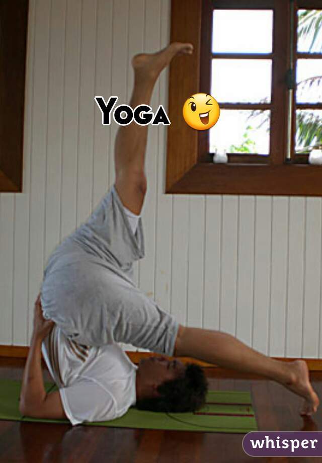 Yoga 😉 